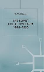 The Industrialisation Of Soviet Russia: Volume 2: The Soviet Collective Farm, 1929-1930