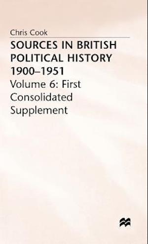 Sources in British Political History 1900-1951