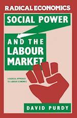 Social Power and the Labour Market