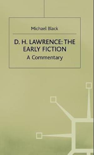 D.H.Lawrence: The Early Fiction