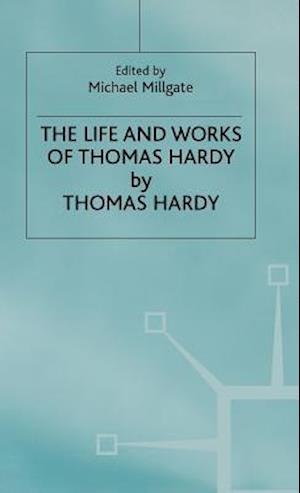 The Life and Work of Thomas Hardy