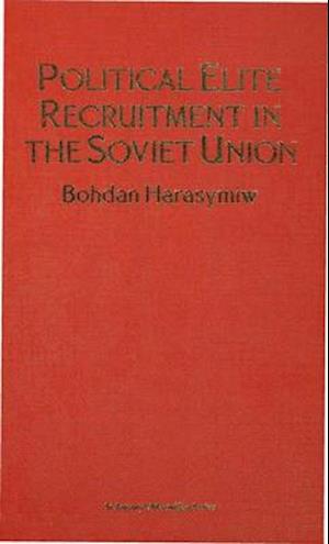 Political Elite Recruitment in the Soviet Union
