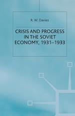 The Industrialisation of Soviet Russia Volume 4: Crisis and Progress in the Soviet Economy, 1931-1933