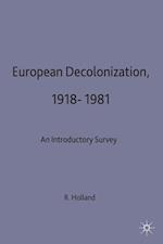 European Decolonization 1918-1981: An Introductory Survey