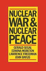Nuclear War and Nuclear Peace