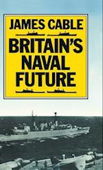 Britain’s Naval Future