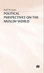 Political Perspectives on the Muslim World