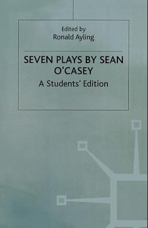 Seven Plays By Sean O'casey