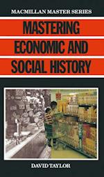 Mastering Economic and Social History