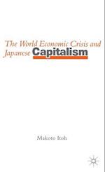 The World Economic Crisis and Japanese Capitalism