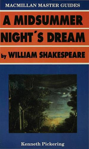 Shakespeare: A Midsummer Night's Dream