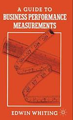 A Guide to Business Performance Measurements