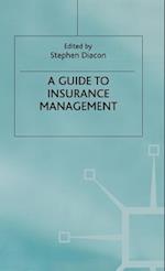 A Guide to Insurance Management