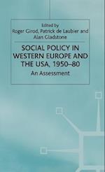 Social Policy in Western Europe and the USA, 1950–80