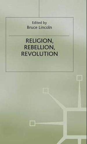 Religion, Rebellion, Revolution