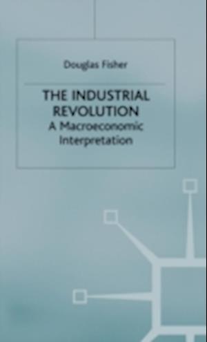 The Industrial Revolution