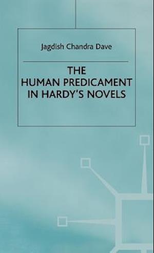 The Human Predicament in Hardy's Novels