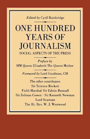 One Hundred Years of Journalism