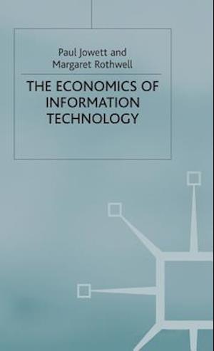 The Economics of Information Technology