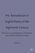 Pre-Romanticism in English Poetry of the Eighteenth Century