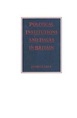 Political Institutions and Issues in Britain