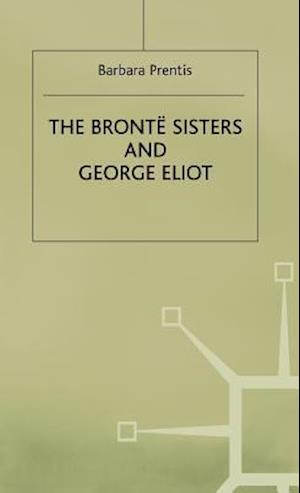 The Bronte Sisters and George Eliot