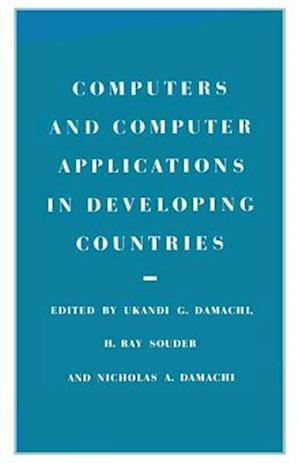 Computers and Computer Applications in Developing Countries