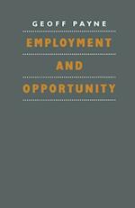 Employment and Opportunity