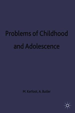 Problems of Childhood and Adolescence