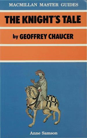 Chaucer: The Knight's Tale