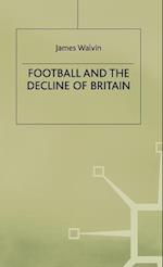 Football and the Decline of Britain