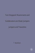 Tom Stoppard: Rosencrantz and Guildenstern are Dead, Jumpers and Travesties