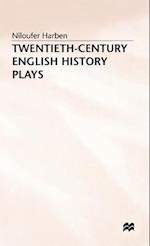 Twentieth-Century English History Plays