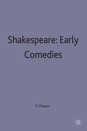 Shakespeare: Early Comedies