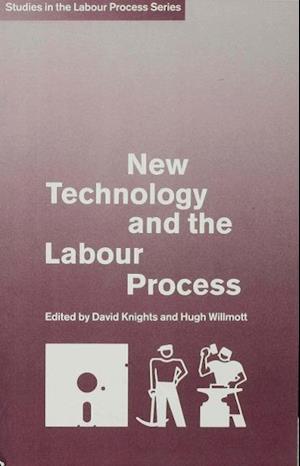 New Technology and the Labour Process