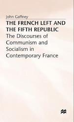 The French Left and the Fifth Republic