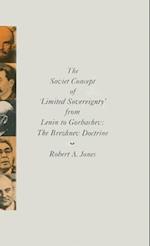 The Soviet Concept of 'Limited Sovereignty' from Lenin to Gorbachev