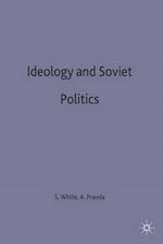 Ideology and Soviet Politics