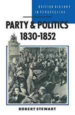 Party and Politics, 1830-1852