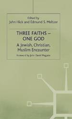 Three Faiths — One God