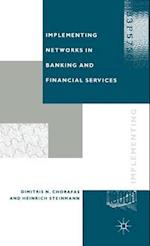 Implementing Networks in Banking and Financial Services