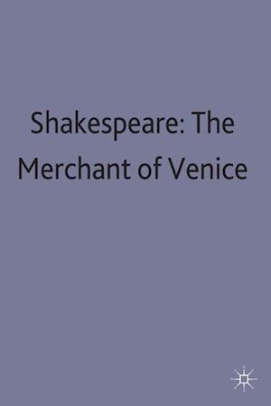 The Merchant of Venice by William Shakespeare