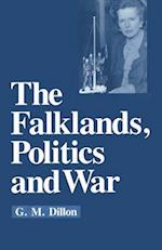 The Falklands, Politics and War