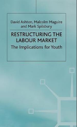 Restructuring the Labour Market