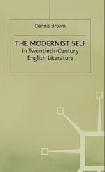 The Modernist Self in Twentieth-Century English Literature