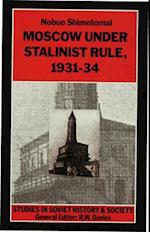 Moscow Under Stalinist Rule, 1931-34