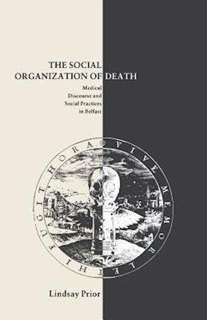 The Social Organisation of Death