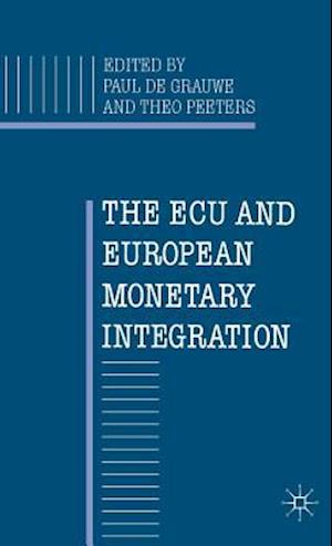 The ECU and European Monetary Integration