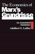 The Economics of Marx's Grundrisse