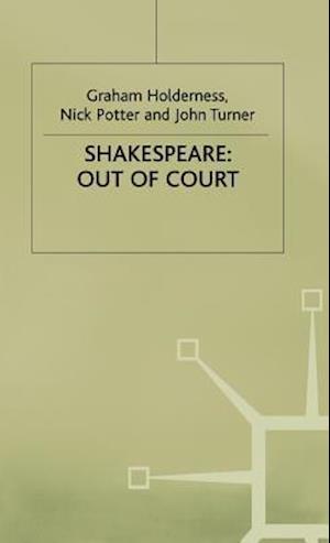 Shakespeare: Out of Court